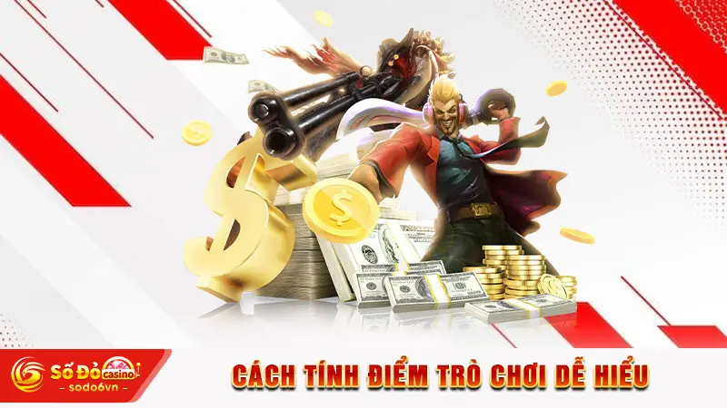 Cách tính điểm trò chơi dễ hiểu
