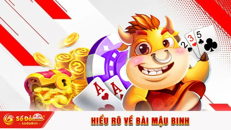Hiểu rõ về bài mậu binh
