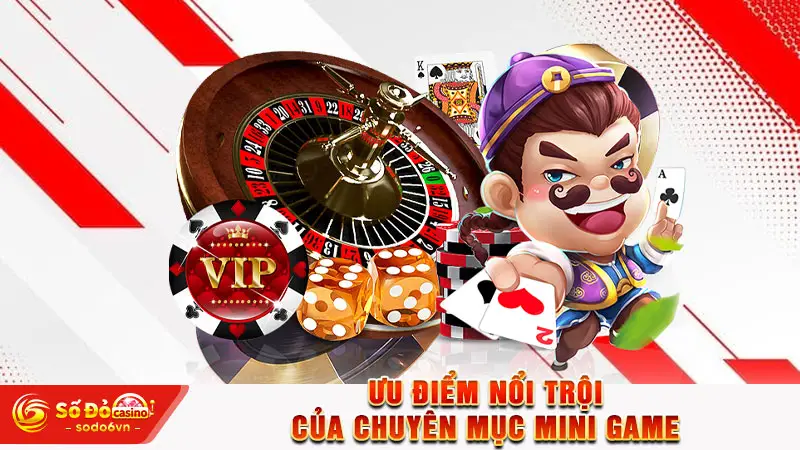 Mini Game SODO66 - Sảnh Giải Trí Nhanh, Nhiều Phần Thưởng 2 Ưu điểm nổi trội của chuyên mục mini game