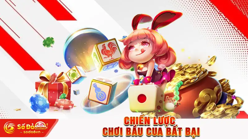 Bầu Cua SODO66 - Trò Chơi Cá Cược Trực Tuyến Hot Nhất 2026 5 Chiến lược chơi Bầu Cua bất bại